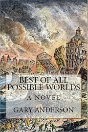Cover of: Best of All Possible Worlds: A Novel by 
