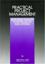 Cover of: Practical project management: restoring quality to DP projects and systems