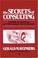 Cover of: Secrets of Consulting