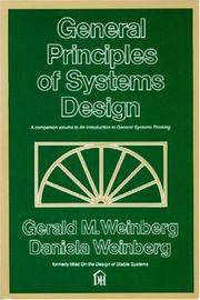 Cover of: General principles of systems design by Gerald M. Weinberg