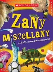 Cover of: Scholastic zany miscellany