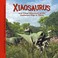 Cover of: Xiaosaurus and other dinosaurs of the Dashanpu digs in China
