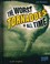 Cover of: The worst tornadoes of all time