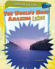 Cover of: The world's most amazing lakes
