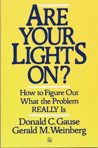 Are your lights on? by Donald C. Gause
