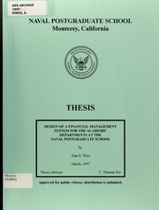 Design of a financial management system for the academic departments at the Naval Postgraduate School by Alan E. Pires