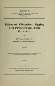 Cover of: Effect of vibration jigging and pressure on fresh concrete