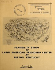 Cover of: Feasibility study of a Latin American friendship center at Fulton, Kentucky.