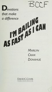 Cover of: I'm bailing as fast as I can by Marilyn Cram Donahue