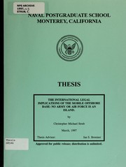 The international legal implications of the Mobile Offshore Base by Christopher M. Strub