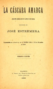 Cover of: La cáscara amarga by José Estremera