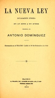 Cover of: La nueva ley by Antonio Domínguez