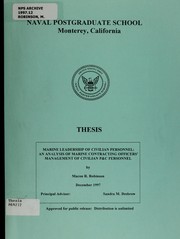 Cover of: Marine leadership of Civilian Personnel: an analysis of Marine Contracting Officers' Management of Civilian P & C Personnel