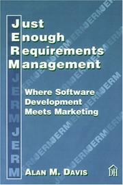 Cover of: Just Enough Requirements Management by Alan Mark Davis