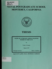 Cover of: Study of attrition among enlisted women in the Navy
