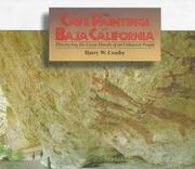 The cave paintings of Baja California by Crosby, Harry, Harry W. Crosby, Enrique Hambleton