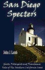 Cover of: San Diego specters: ghosts, poltergeists, and phantasmagoric tales