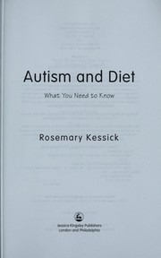 Cover of: Autism and diet | Rosemary Kessick