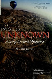 Cover of: Into the unknown: solving ancient mysteries