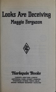 Cover of: Looks are deceiving by Maggie Ferguson