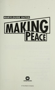 Cover of: Making peace by Marylouise Oates