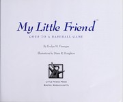 Cover of: My little friend goes to a baseball game