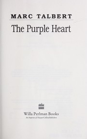 Cover of: The Purple Heart by Marc Talbert