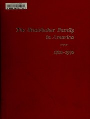 Cover of: The Studebaker family in America by Walter Carlock