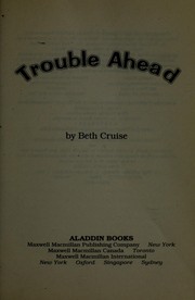 Cover of: Trouble ahead by Beth Cruise