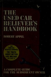 Cover of: The used car believer's handbook: a complete guide for the subsequent owner