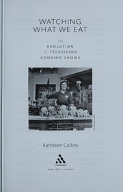 Cover of: Watching what we eat by Kathleen Collins