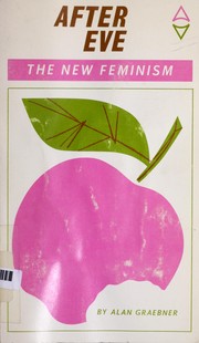 Cover of: After Eve; the new feminism.