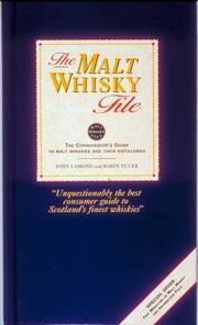 Cover of: The Malt Whisky File: A Connoisseur's Guide to Malt Whiskies and Distilleries