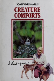 Cover of: Creature comforts by Joan Ward-Harris