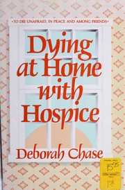 Cover of: Dying at home with hospice