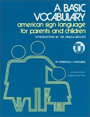 Cover of: A basic vocabulary: American sign language for parents and children