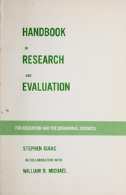 Cover of: Handbook in research and evaluation: a collection of principles, methods, and strategies useful in the planning, design, and evaluation of studies in education and the behavioral sciences
