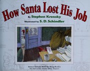Cover of: How Santa lost his job by Stephen Krensky