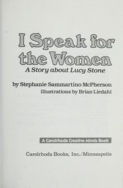 Cover of: I speak for the women by Stephanie Sammartino McPherson