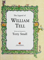 The legend of William Tell by Terry Small