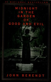 Cover of: Midnight in the garden of good and evil by John Berendt