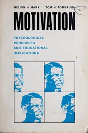 Cover of: Motivation; psychological principles and educational implications by Melvin Herman Marx