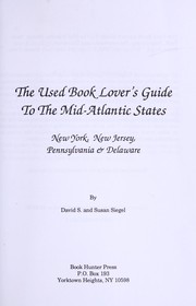 Cover of: The used book lover's guide to the Mid-Atlantic States: New York, New Jersey, Pennsylvania & Delaware