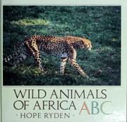 Cover of: Wild animals of Africa ABC by Hope Ryden
