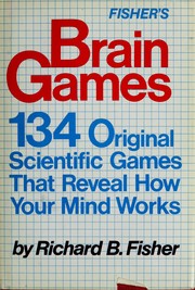Cover of: Brain games by Richard B. Fisher