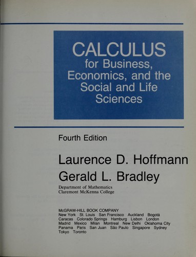 Calculus for business, economics, and the social and life sciences. by Laurence D. Hoffmann