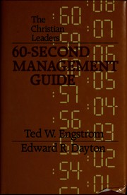 Cover of: The Christian Leader's 60 Second Management Guide by Ted W. Engstrom, Edward R. Dayton