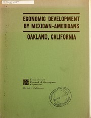 Cover of: Economic development by Mexican-Americans, Oakland, California: an analysis and a proposal