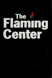 Cover of: The flaming center: a theology of the Christian mission