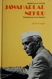 Cover of: Jawaharlal Nehru: the Brahman from Kashmir.